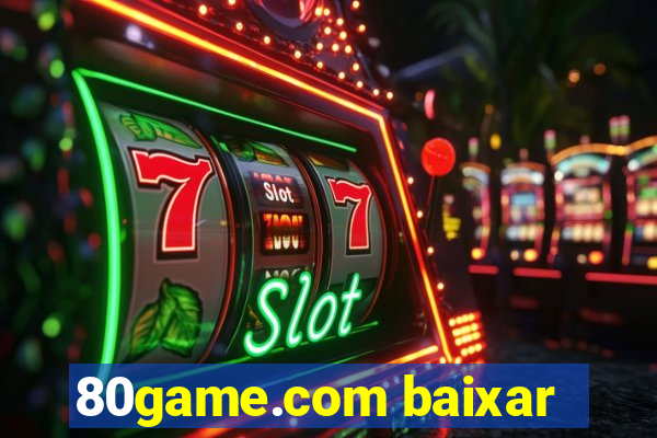 80game.com baixar